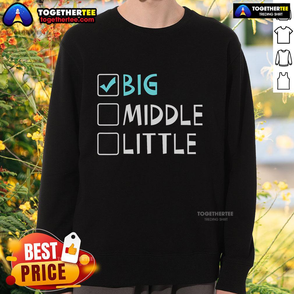 Top Big Middle Little Big Brother Sweatshirt in cozy fabric, perfect for siblings. Ideal gift for family gatherings.