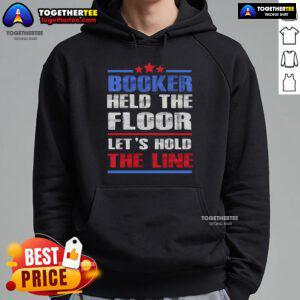 Top Booker Held The Floor hoodie featuring a bold 'Let's Hold The Line' graphic for stylish activism and comfort.