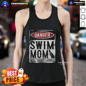 Top Danger Swim Mom Will Shout Loudly Tank Top featuring fun summer design and vibrant colors for beach outings.