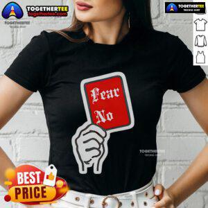 Top Fear No Handle Ladies Tee in vibrant colors, perfect for stylish, confident women who embrace their fears.