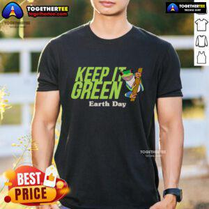 Top Keep It Green Earth Day T-Shirt featuring a vibrant eco-friendly design promoting environmental awareness.