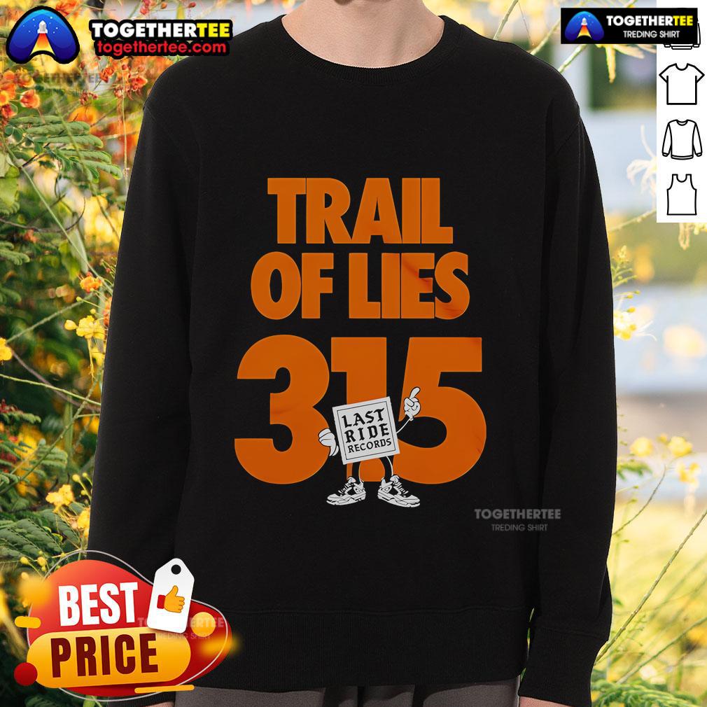 Top-Trail-Of-Lies-315 sweatshirt from Last Ride Records featuring a stylish design and cozy fit for casual wear.