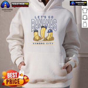 Funny 'Let's Go Bananas' Kansas City baseball hoodie featuring vibrant graphics and a playful design for fans.