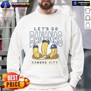 Alt Text: Funny Let's Go Bananas Kansas City baseball sweatshirt featuring a playful design and vibrant colors.