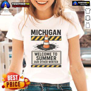 Funny Michigan summer tee showcasing humor about construction season, perfect for summer vibes and local pride.