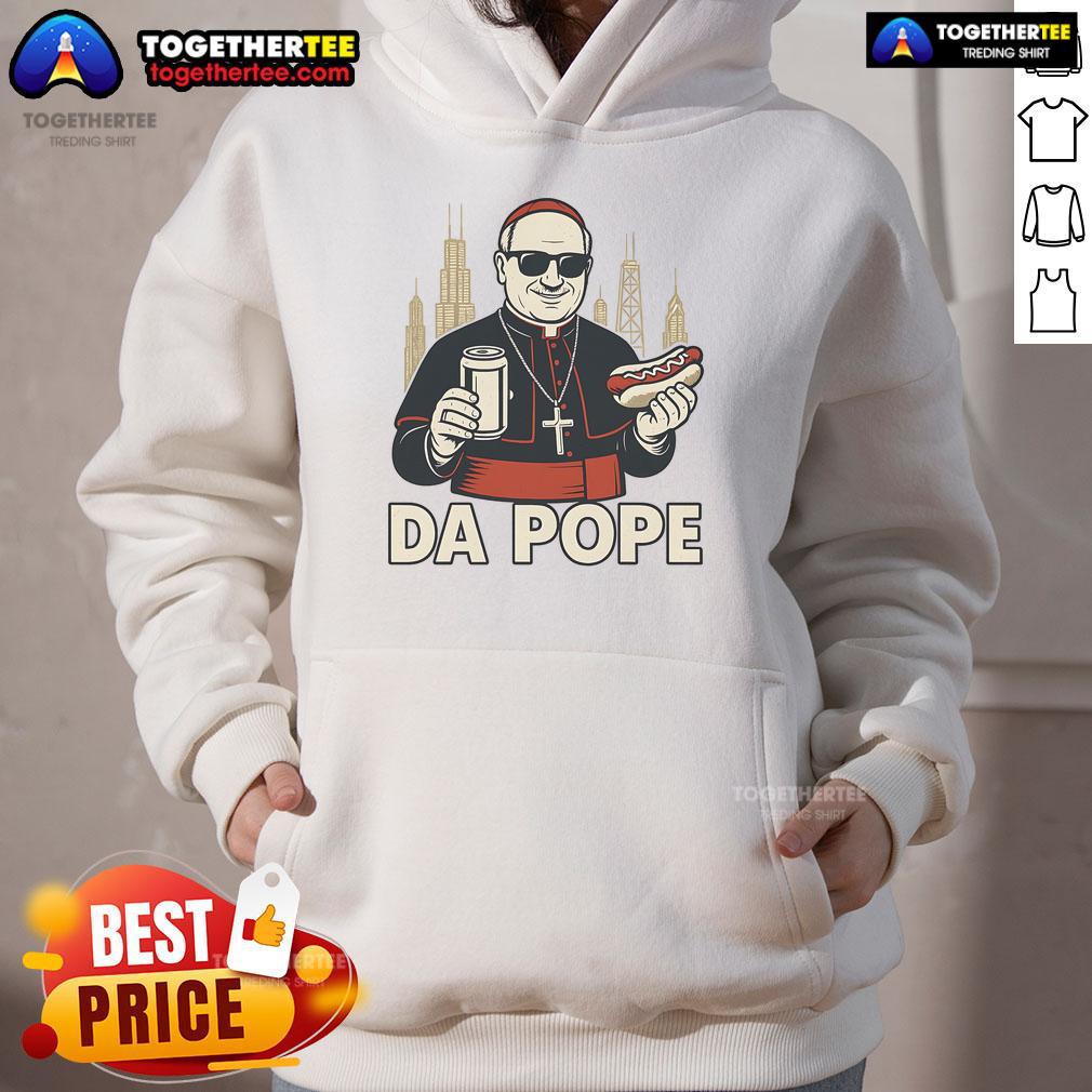 Good Da Pope Hot Dog hoodie featuring Pope Leo XIV design in Chicago, perfect for fans of unique streetwear.