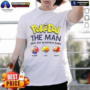 Alt Text: Nice Pokedad T-Shirt featuring 'The Man With The Greatest Balls' slogan, perfect for proud pokedads and Pokmon fans.