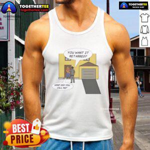 Trendy 'Nice You Want It Retarred What Did You Call Me' tank top in vibrant colors, perfect for casual summer outfits.