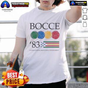 Alt Text: Official Bocce '83 International Bocce Ball Tournament T-Shirt featuring vibrant graphics and event details.