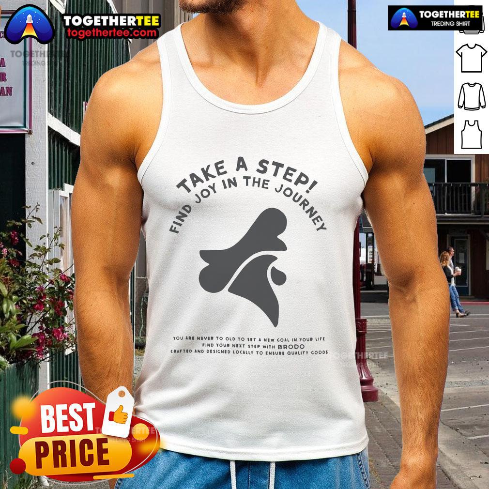 Official Brodo Take A Step Find Joy In The Journey Tank Top featuring a motivational design for active lifestyles.