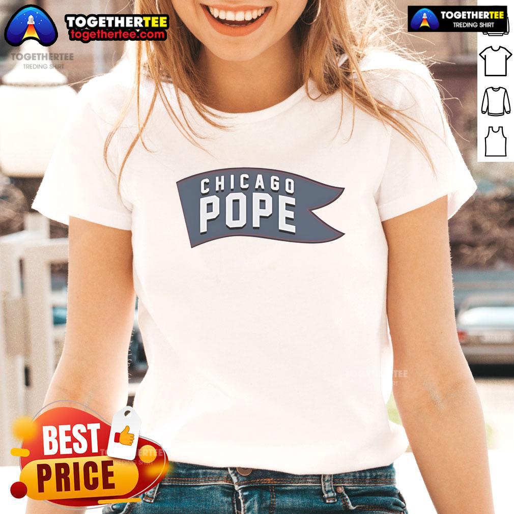 Official Chicago Pope XIV Ladies Tee featuring vibrant design and the iconic flag, perfect for fans and collectors.