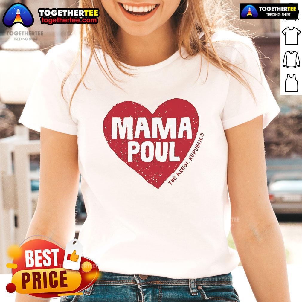Alt Text: Official Mama Poul The Kreol Republic Ladies Tee featuring vibrant design and comfortable fit for stylish women.
