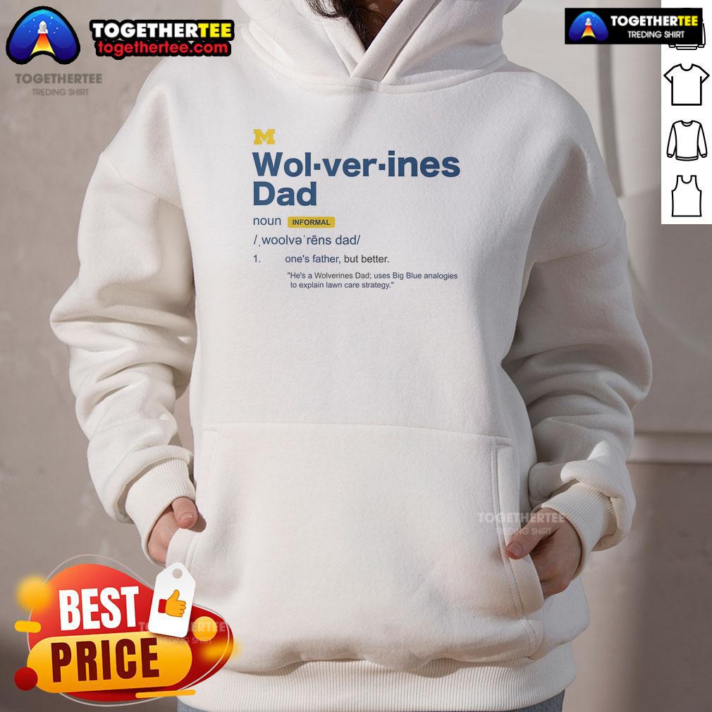 Official Michigan Wolverines Dad Definition Hoodie showcasing team spirit and style for proud Michigan fans.