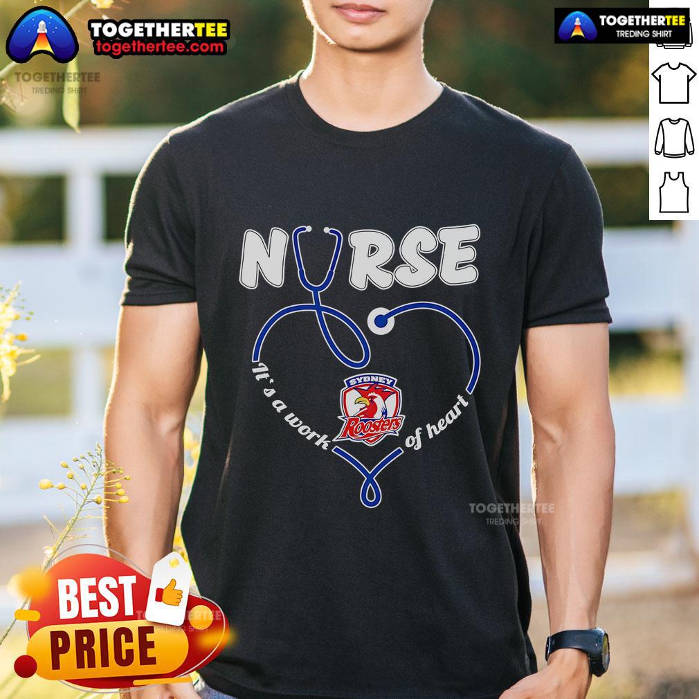 Alt Text: Official Nurse It's A Work Of Heart Sydney Roosters T-Shirt featuring vibrant graphics and team colors.