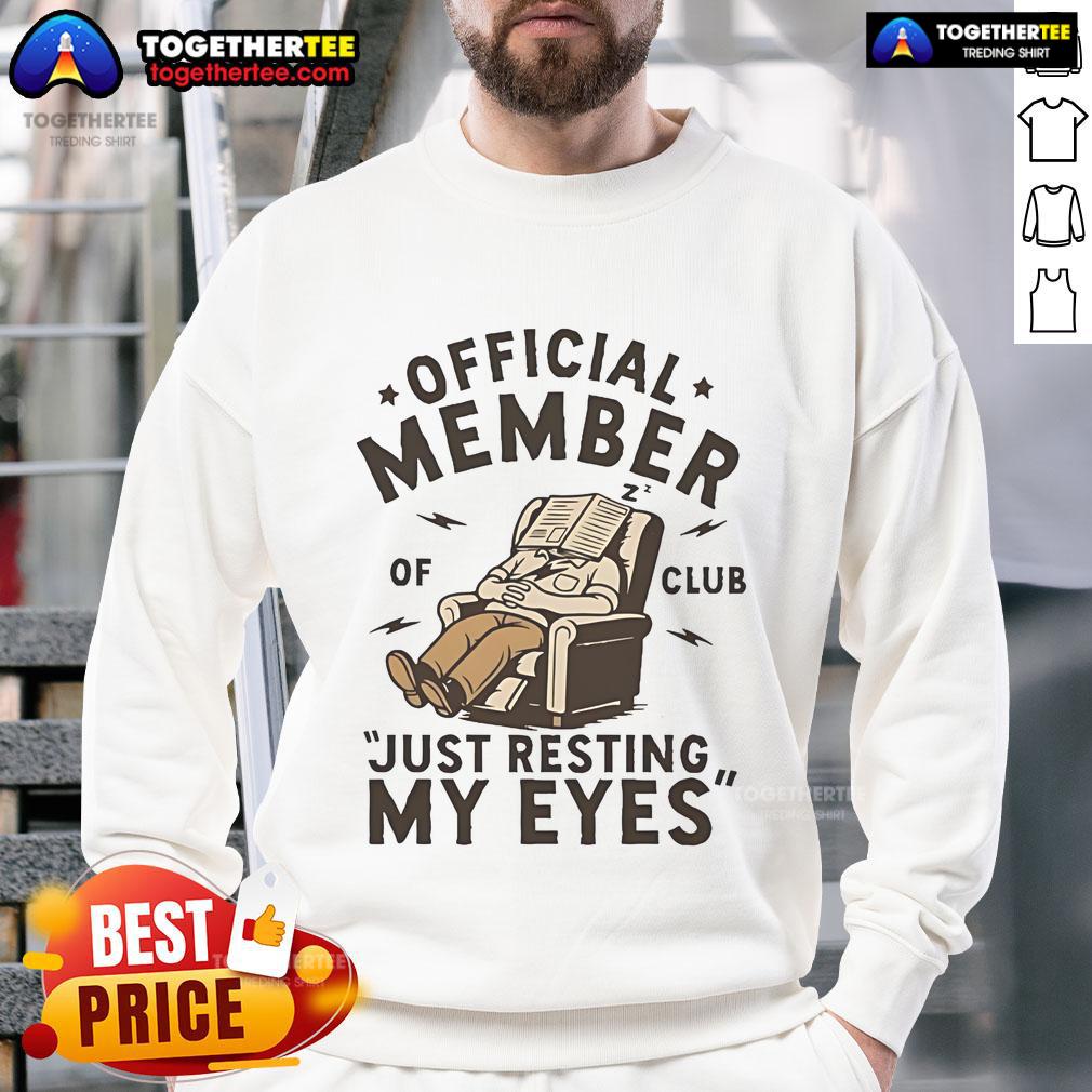 Cozy Official Member of Club sweatshirt featuring a playful design, perfect for lounging and resting your eyes comfortably.
