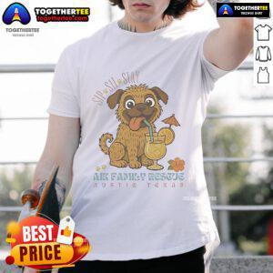 Official Sip Sit Stay AJk Family Rescue Austin Texas T-Shirt featuring a fun design for dog lovers and rescue advocates.