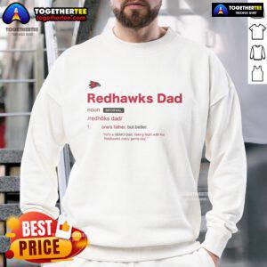 Official Southeast Missouri State Redhawks Dad Definition Sweatshirt showcasing college pride and stylish comfort.
