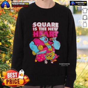 Alt Text: Official square is the new heart sweatshirt featuring a stylish design, perfect for casual wear and cozy comfort.