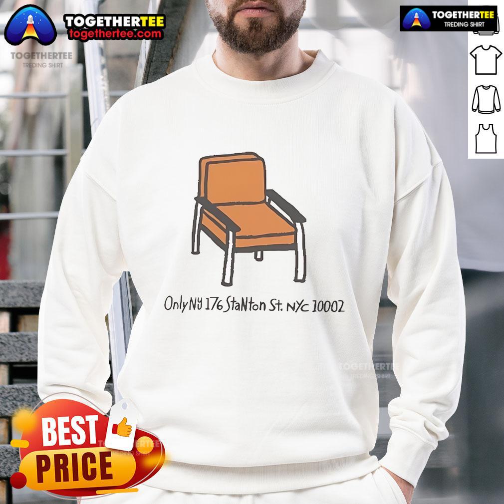 Alt Text: Official Stanton Chair Only NU-176 sweatshirt from Stanton St NYC, Summer 2025 collection, stylish and comfortable.