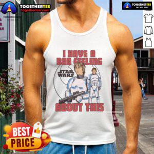 Alt Text: Luke Skywalker and Han Solo in Stormtrooper tank top - Official Star Wars 'I Have A Bad Feeling About This' design.