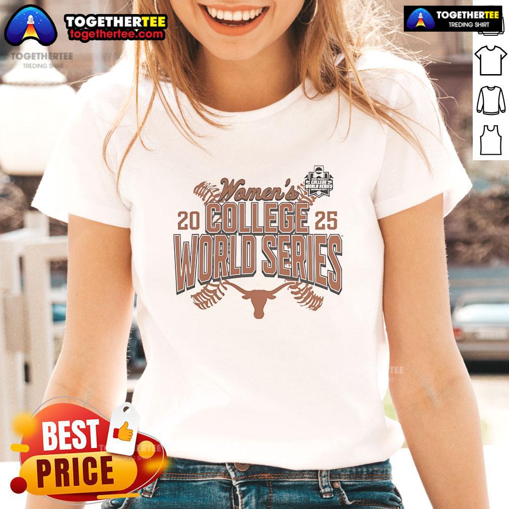 Official Texas Longhorns Softball 2025 NCAA Women's College World Series Ladies Tee featuring team logo and colors.