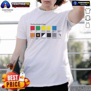 Official The Race Guide To Flags T-Shirt featuring vibrant flag designs, perfect for racing fans and enthusiasts.