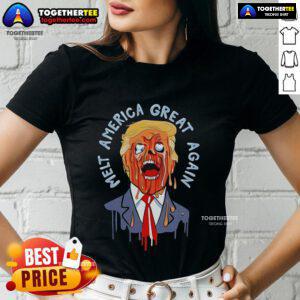 Alt Text: Official Trump Melt America Great Again ladies tee featuring bold graphic design and comfortable fit for supporters.