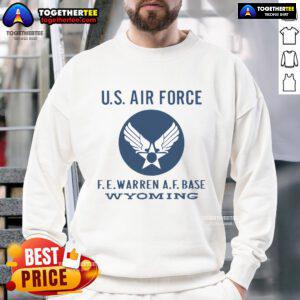 Official US Air Force FE Warren AF Base Wyoming sweatshirt featuring the base logo and comfortable design.
