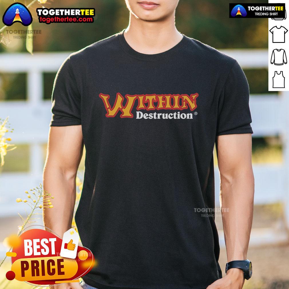 Alt Text: Official Within Destruction logo t-shirt featuring a bold graphic design on a black background, perfect for fans.