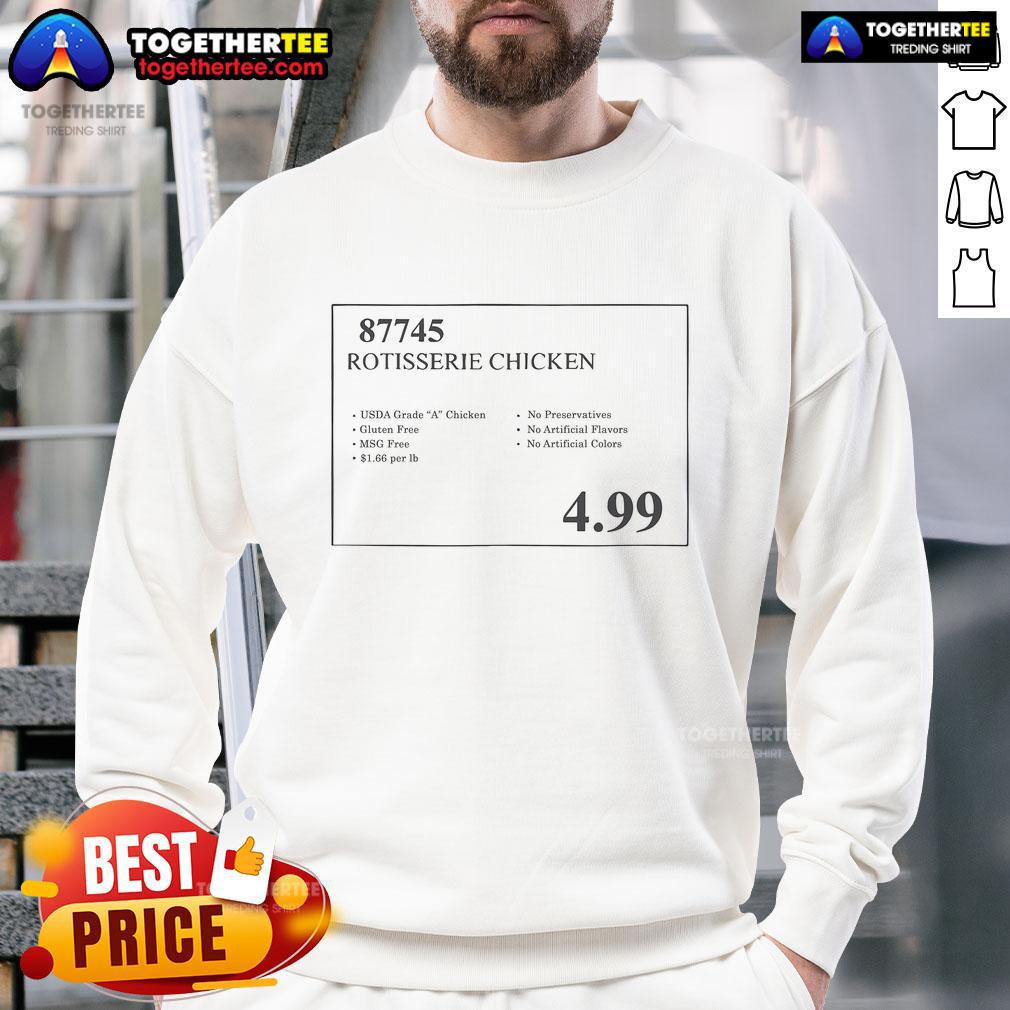 Premium 87745 Rotisserie Chicken sweatshirt priced at $4.99, featuring a fun and quirky design for chicken lovers.