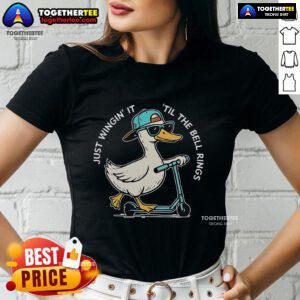 Goose-themed ladies tee celebrating the last day of school, featuring fun design 'Just Wingin' It 'Til the Bell Rings.'