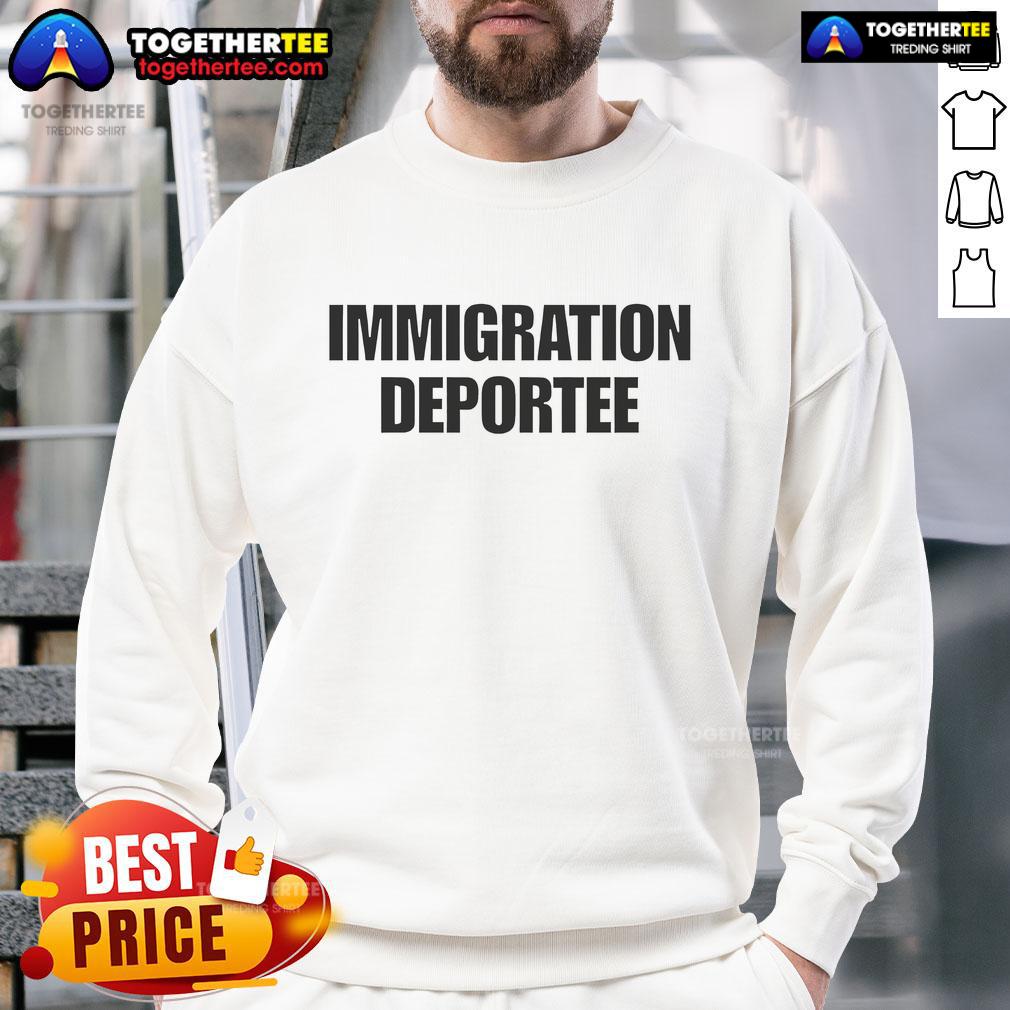 Alt Text: Good Vitaly Zdorovetskiy wearing an Immigration Deportee sweatshirt, showcasing unique style and statement fashion.