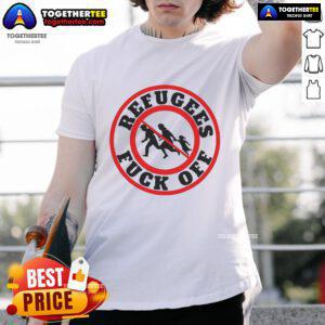 Alt Text: Hot No More Refugees Fck Off T-Shirt featuring bold text design, perfect for making a statement on social issues.