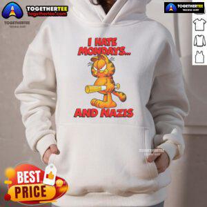 Nice I Hate Mondays and Nazis hoodie featuring bold text design, perfect for expressing your stance against negativity.