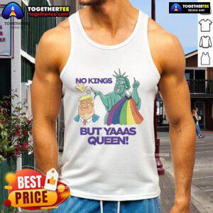 LGBT tank top featuring Trump and Statue of Liberty with 'No Kings But Yaaas Queen' slogan, celebrating pride and freedom.