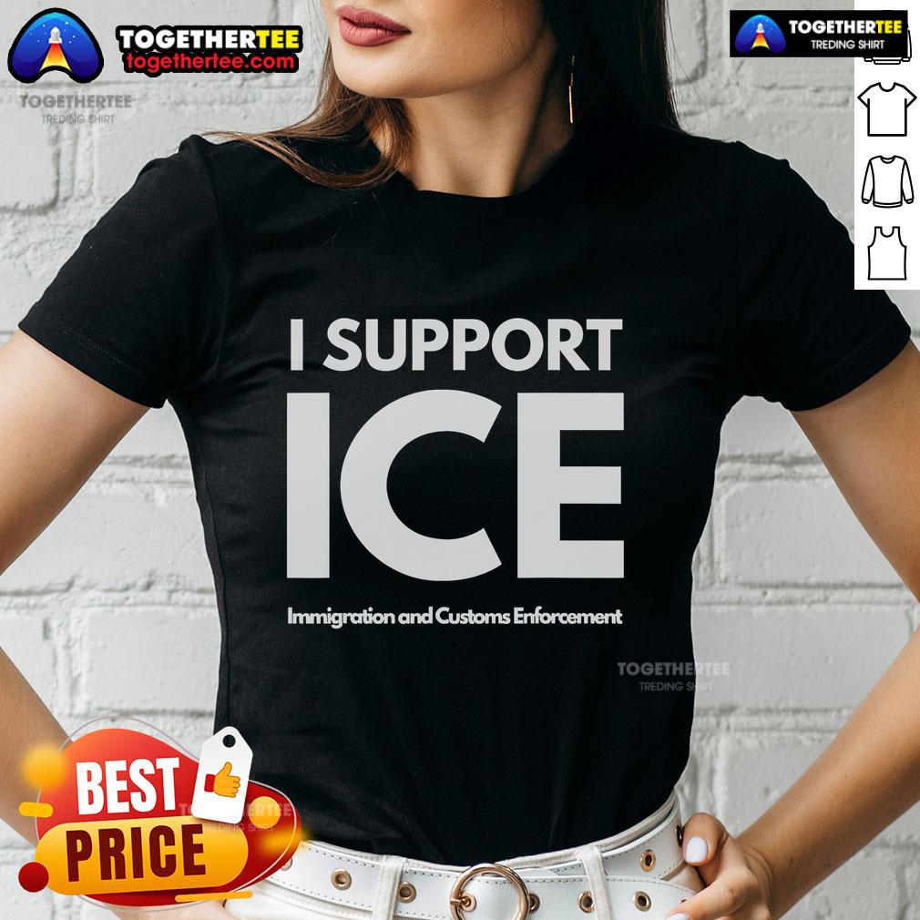 Official I Support ICE Immigration and Customs Enforcement Ladies Tee, featuring bold graphic design on comfortable fabric.
