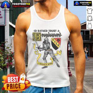 Alt Text: Official ID: Rather Trust a Broadsword Than a Broads Word tank top featuring bold graphic design.