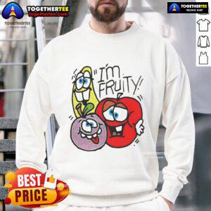 Official Im Fruity Funny Sweatshirt featuring vibrant colors and playful fruit graphics, perfect for casual wear.