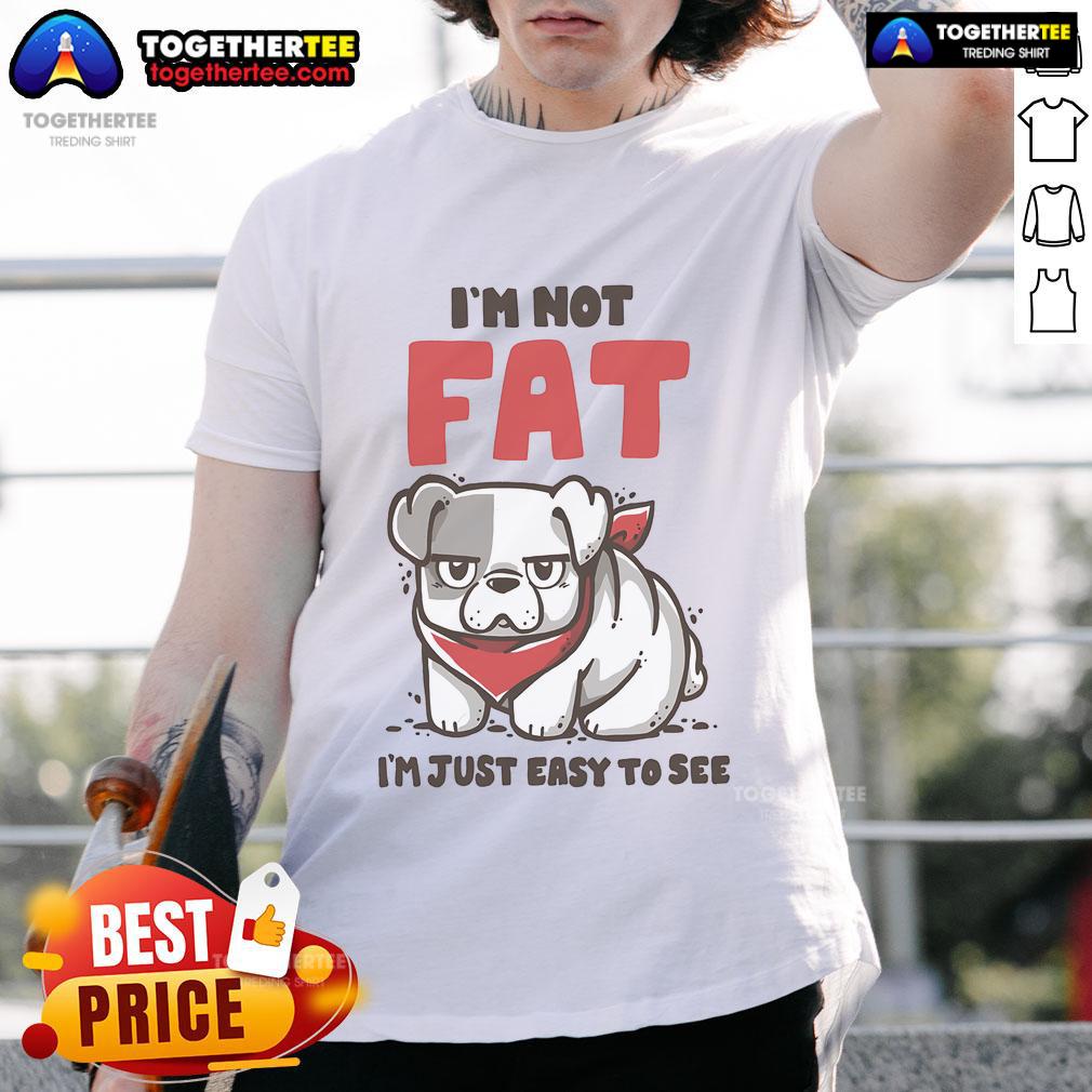 Official I'M Just Easy To See T-Shirt featuring bold text design on a stylish fit, perfect for casual wear.