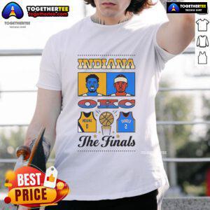 Alt Text: Official Indiana OKC The Final T-Shirt featuring bold graphics celebrating Indiana's victory in the OKC championship.
