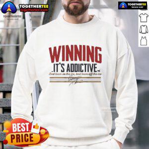 Matthew Tkachuk Winning Its Addictive Signature Sweatshirt featuring bold graphics and a stylish design for fans.
