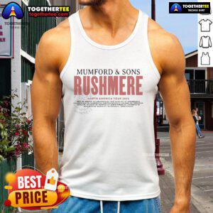 Official Mumford Sons Rushmere 2025 North America tank top featuring stylish design and vibrant colors for fans.