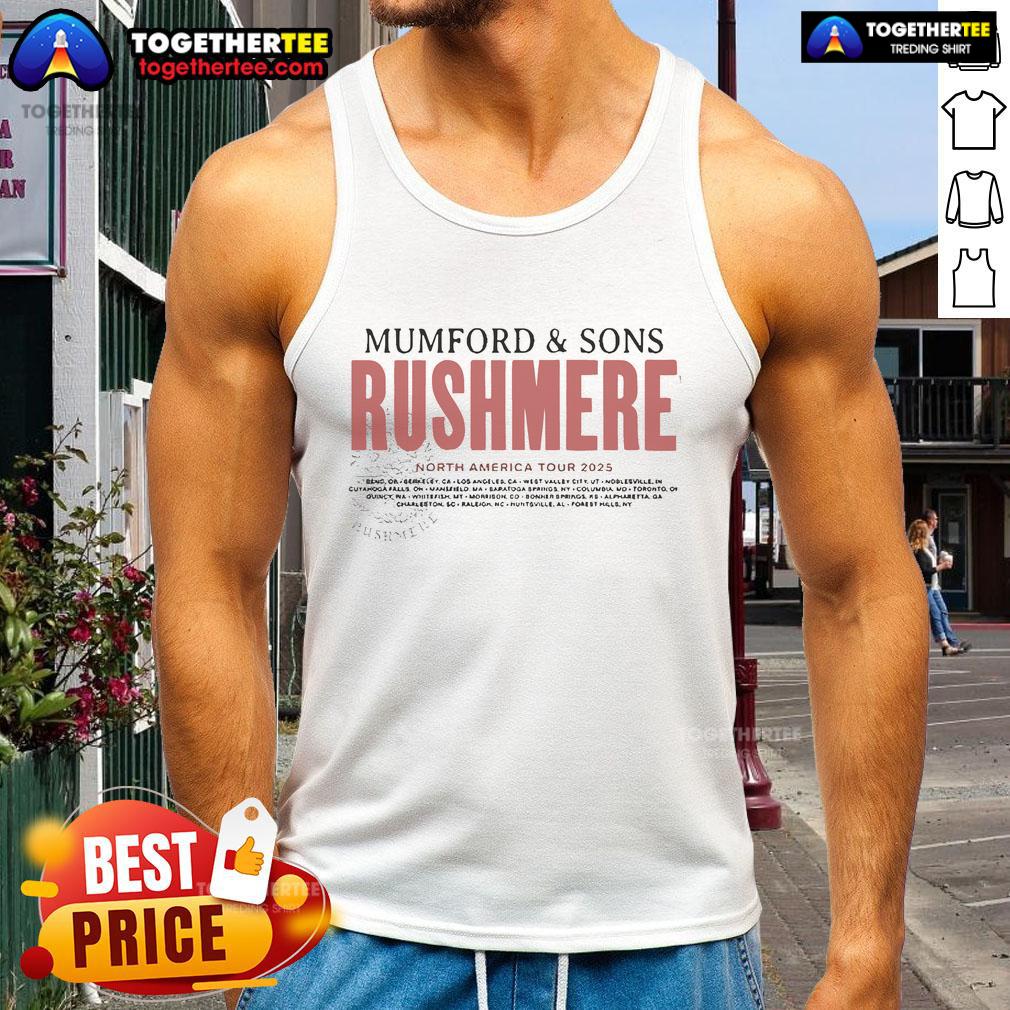 Official Mumford Sons Rushmere 2025 North America tank top featuring stylish design and vibrant colors for fans.