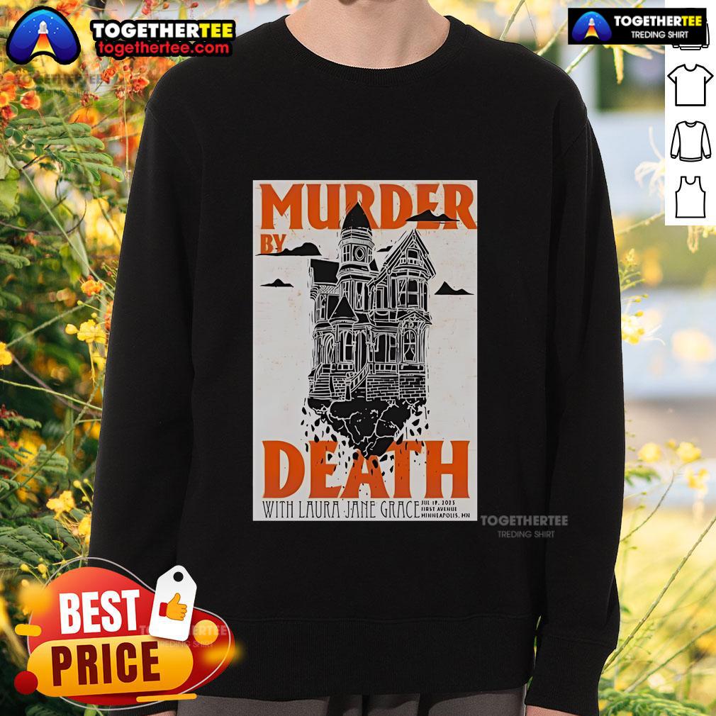 Official Murder By Death July 19, 2025 poster sweatshirt at First Avenue, Minneapolis, MN featuring band artwork.