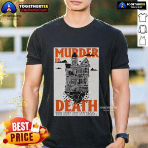 Alt Text: Official Murder By Death July 19, 2025 poster T-shirt showcasing event details at First Avenue, Minneapolis, MN.