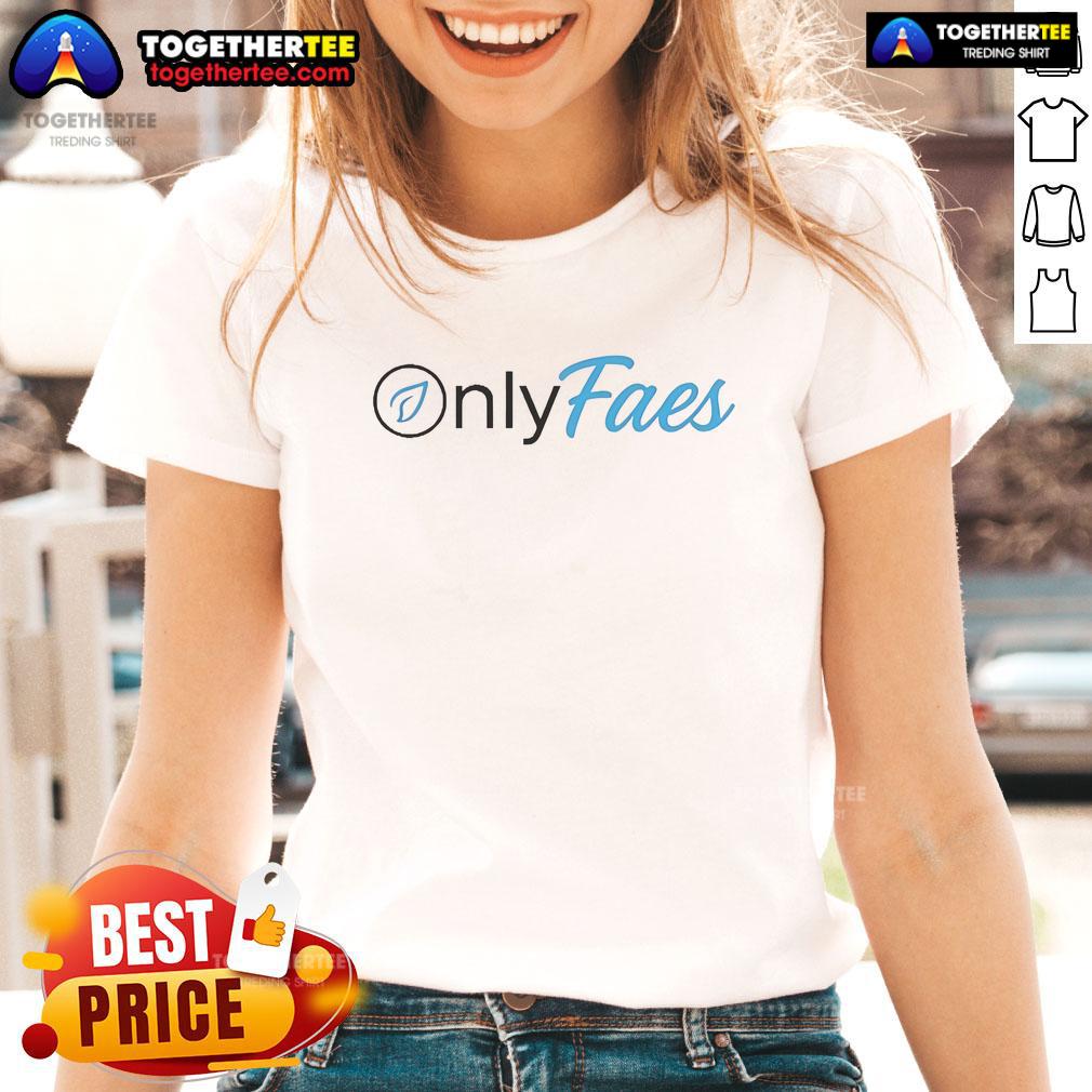 Official Only Faes Ladies Tee featuring a stylish design for women, perfect for casual wear and everyday comfort.