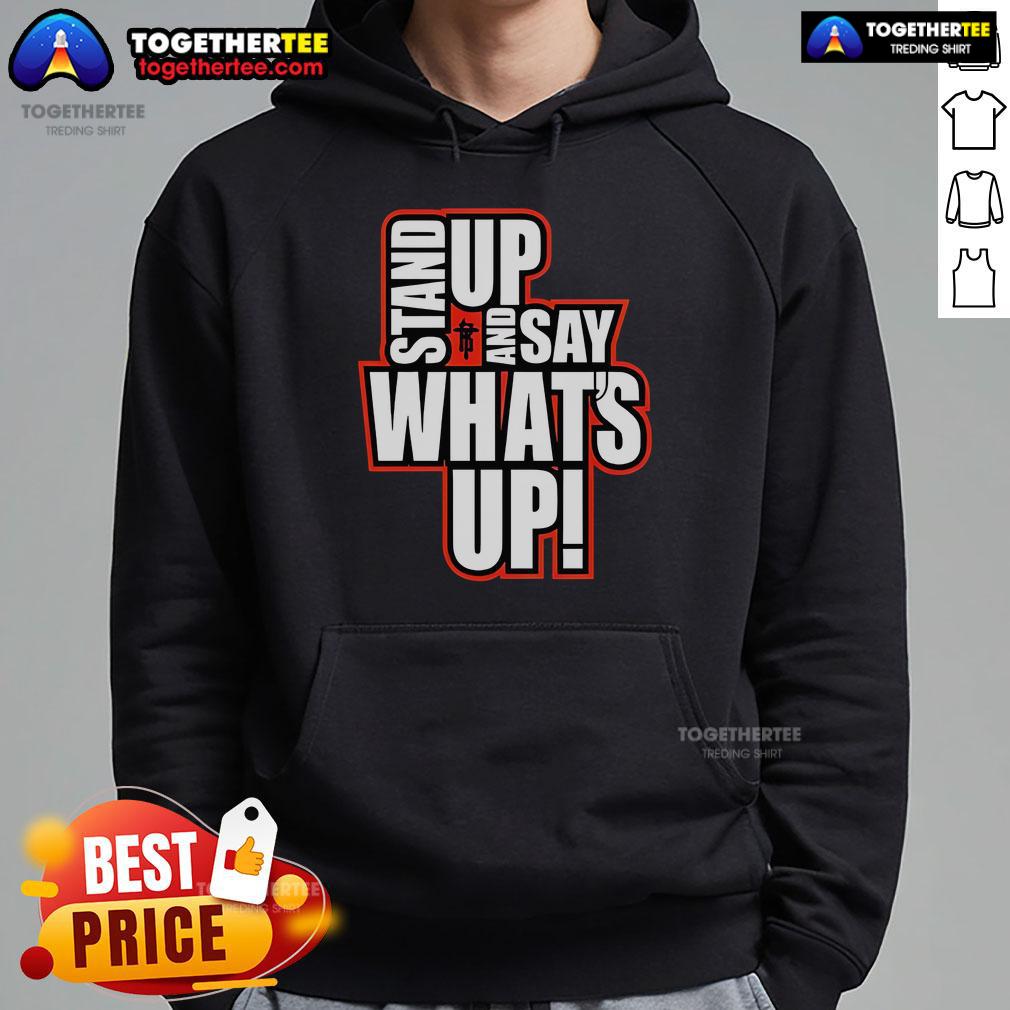 Official R-Truth Stand Up and Say What's Up Hoodie featuring bold graphics and a stylish design for wrestling fans.
