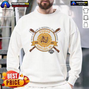 Alt Text: Official Rowan Profs NCAA Division III Baseball Championship sweatshirt in Eastlake, OH, 2025 edition.