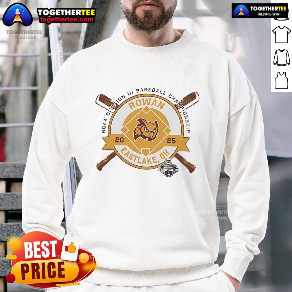 Alt Text: Official Rowan Profs NCAA Division III Baseball Championship sweatshirt in Eastlake, OH, 2025 edition.