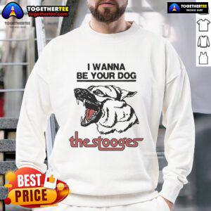 Alt Text: Official The Stooges 2025 I Wanna Be Your Dog sweatshirt featuring vibrant graphic design and classic band logo.